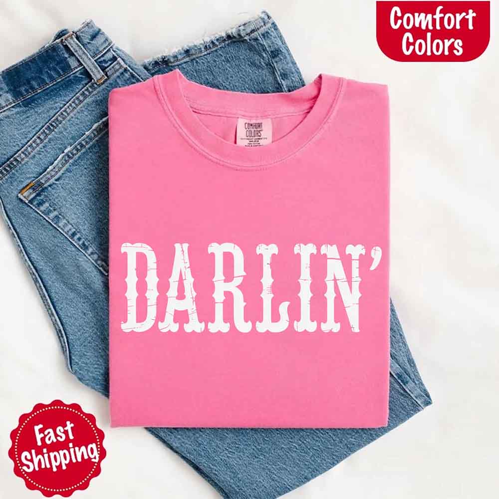Darlin’ Comfort Colors Tee