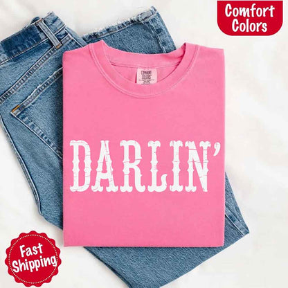 Darlin’ Comfort Colors Tee