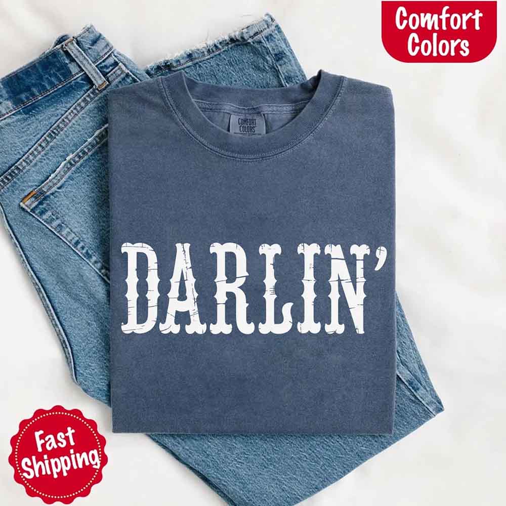 Darlin’ Comfort Colors Tee